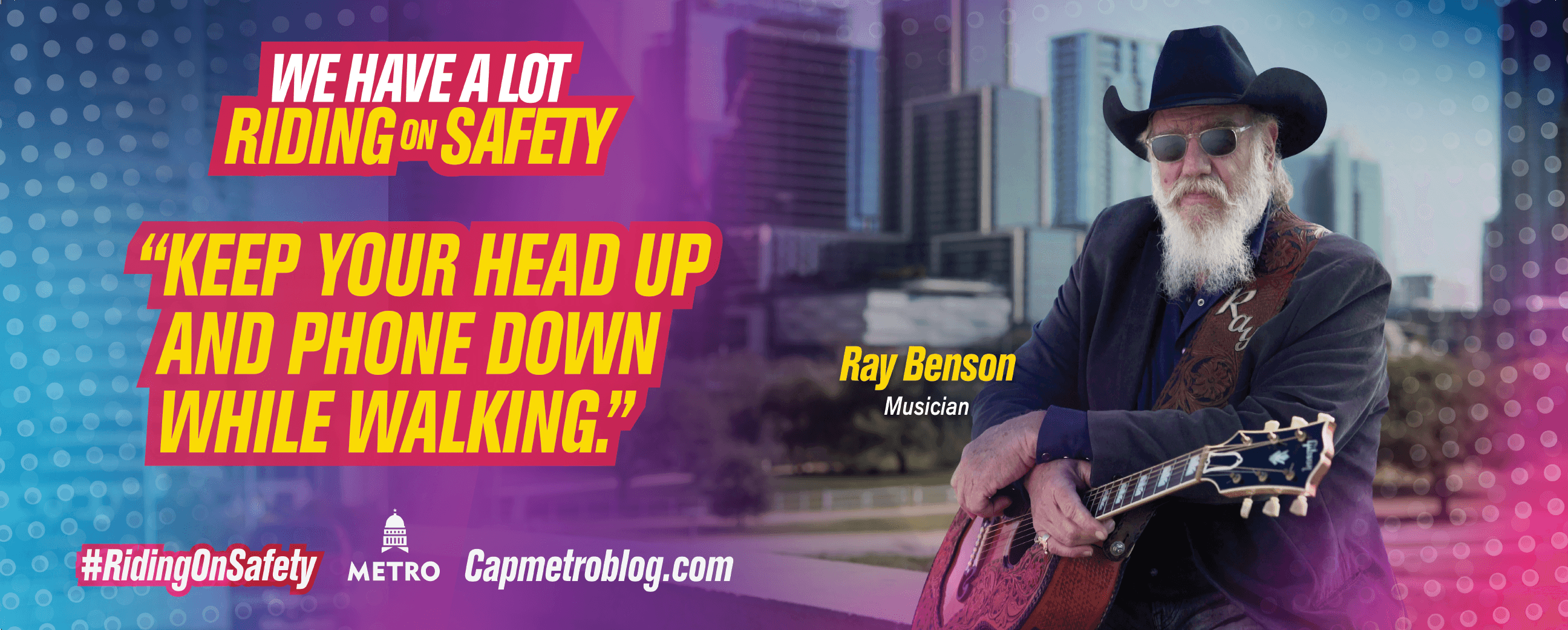 2-CapMetro-Ray Benson Placard